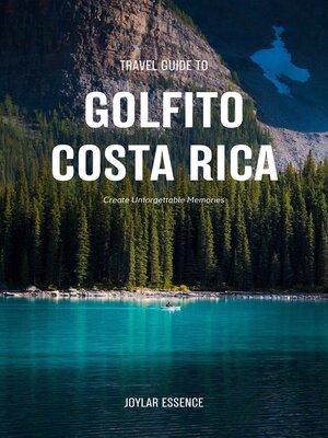 cover image of Travel Guide to Golfito, Costa Rica